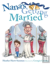 Nana'S Getting Married