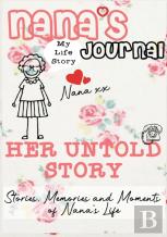 Nana'S Journal - Her Untold Story