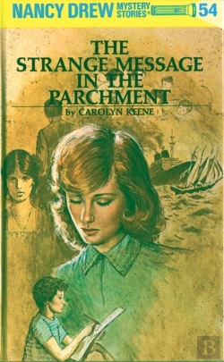 Bertrand.pt - Nancy Drew 54: The Strange Message In The Parchment