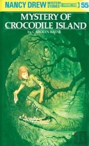 Nancy Drew 55: Mystery Of Crocodile Island
