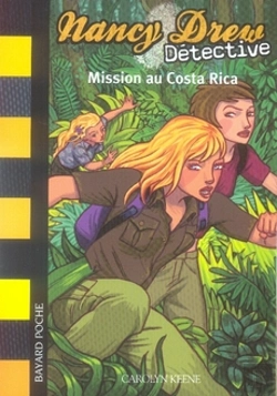 Bertrand.pt - Nancy Drew T.7 ; Mission Au Costa Rica