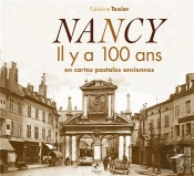 Nancy Il Y A 100 Ans