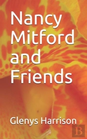 Nancy Mitford And Friends