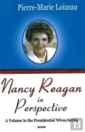 Nancy Reagan In Perspective