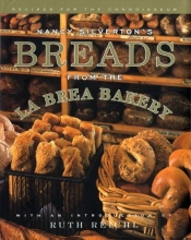 Nancy Silverton'S Breads From The La Brea Bakery