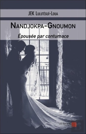 Nandjokpa-Gnoumon ; Épousée Par Contumace
