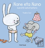 Nane Eta Nuno. Burutik Behatzetara