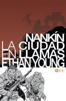 Nank¡N: La Ciudad En Llamas