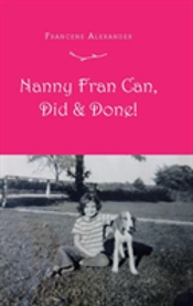 Nanny Fran Can, Did & Done!