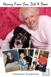 Nanny Fran Can, Did & Done