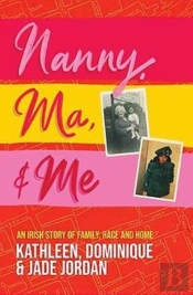 Nanny, Ma And Me