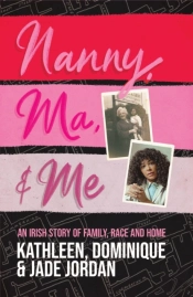 Nanny, Ma And Me
