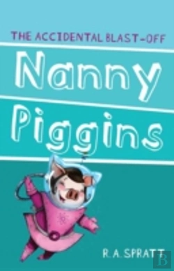 Bertrand.pt - Nanny Piggins And The Accidental Blast-Off