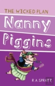 Nanny Piggins And The Wicked Plan 2