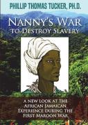 Nanny S War To Destroy Slavery