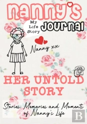 Nanny'S Journal - Her Untold Story