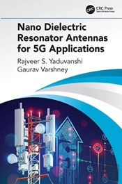 Nano Dielectric Resonator Antennas For 5g Applications