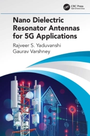 Nano Dielectric Resonator Antennas For 5g Applications