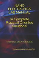 Nano Electronics  Lab Manual (A Complete Practical Oriented Solutions)