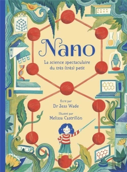 Bertrand.pt - Nano : La Science Spectaculaire Du Tres (Tres) Petit