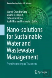 Nano-Solutions For Sustainable Water And Wastewater Management