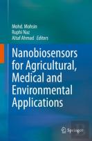 Nanobiosensors For Agricultural, Medical And Environmental Applications