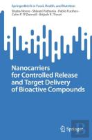 Nanocarriers For Controlled Release And Target Delivery Of Bioactive Compounds