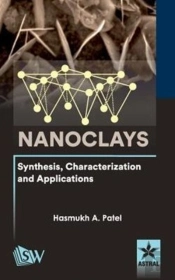 Nanoclays: Synthesis, Characterization And Applications