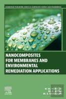 Nanocomposites For Membranes And Environmental Remediation Applications