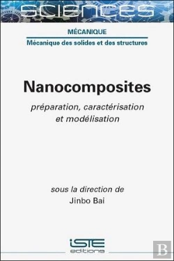 Bertrand.pt - Nanocomposites  : Préparation, Caractérisation Et Modélisation
