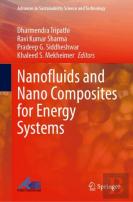 Nanofluids And Nano Composites For Energy Systems