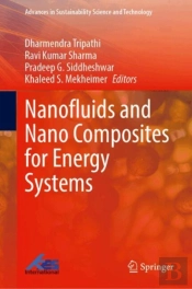 Nanofluids And Nano Composites For Energy Systems