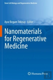 Nanomaterials For Regenerative Medicine