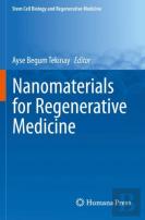 Nanomaterials For Regenerative Medicine