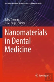 Nanomaterials In Dental Medicine
