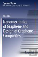 Nanomechanics Of Graphene And Design Of Graphene Composites