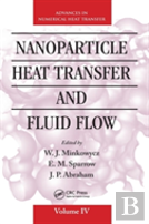 Nanoparticle Heat Transfer And Fluid Flow