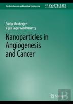Nanoparticles In Angiogenesis And Cancer