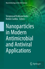 Nanoparticles In Modern Antimicrobial And Antiviral Applications