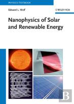 Nanophysics Of Solar And Renewable Energy