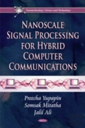 Nanoscale Signal Processing For Hybrid Computer Communications