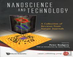 Nanoscience And Technology: A Collection Of Reviews From Nature Journals