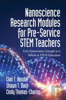 Nanoscience Research Modules For Pre-Service Stem Teachers