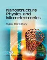 Nanostructure Physics And Microelectronics