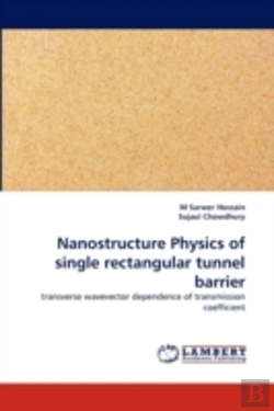 Bertrand.pt - Nanostructure Physics Of Single Rectangular Tunnel Barrier