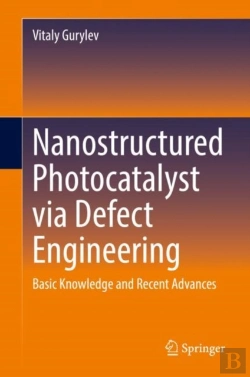 Bertrand.pt - Nanostructured Photocatalyst Via Defect Engineering