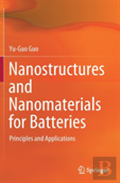 Nanostructures And Nanomaterials For Batteries