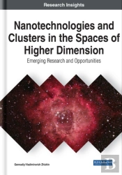 Nanotechnologies And Clusters In The Spaces Of Higher Dimension