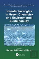Nanotechnologies In Green Chemistry And Environmental Sustainability