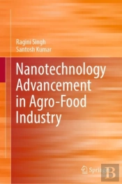 Nanotechnology Advancement In Agro-Food Industry